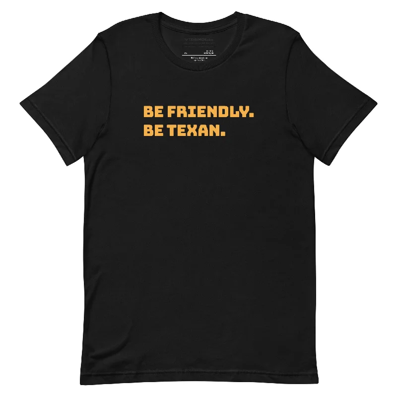 Be Friendly T-shirt Terry Blend Velvet Blend Canvas Blend