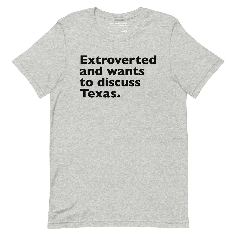 Extroverted and Wants to Discuss Texas T-shirt Lace Blend Ribbed Blend Corduroy Blend