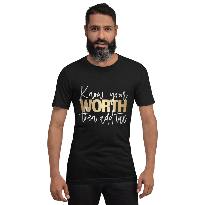 Know Your Worth Short-sleeve unisex t-shirt Lace Blend Ribbed Blend Corduroy Blend