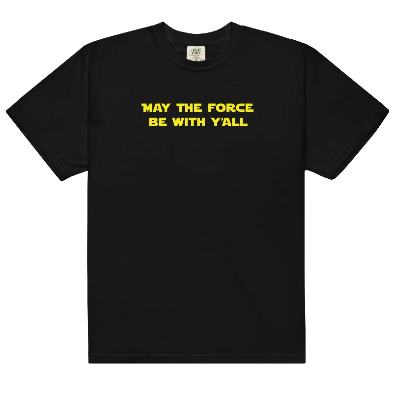 May The Force Be With Y'all Comfort Colors T-shirt Basic T-Shirt Crew Neck Short Sleeve