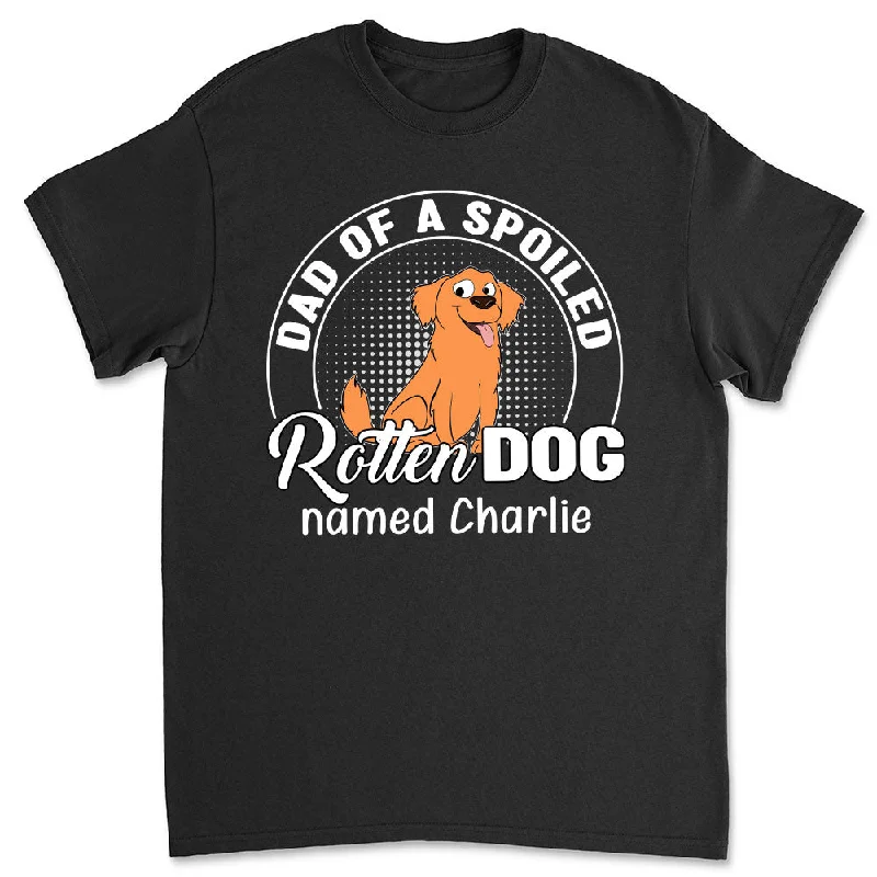 Spoiled Rotten Dog - Personalized Custom Unisex T-shirt Houndstooth Herringbone Solid Spoiled Rotten Dog - Personalized Custom Unisex T-shirt Houndstooth Herringbone Solid