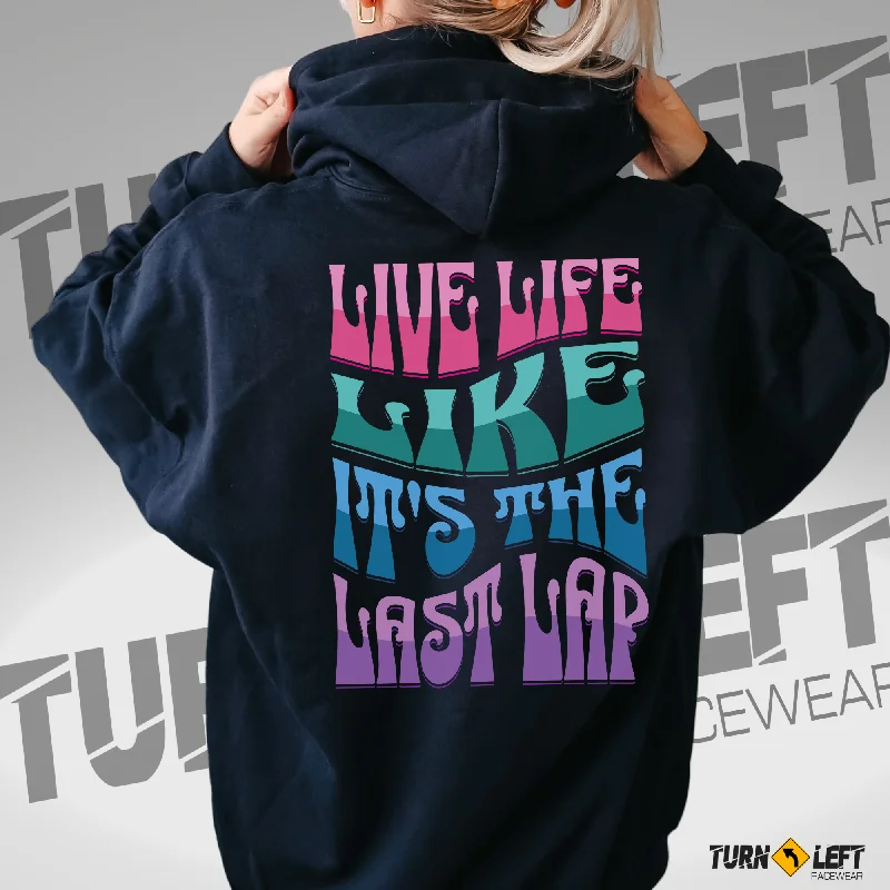 Live Life Like It's The Last Lap Unisex Heavy Blend™ Hooded Sweatshirt Hoodie Crop Top Short Trendy Live Life Like It's The Last Lap Unisex Heavy Blend™ Hooded Sweatshirt Hoodie Crop Top Short Trendy